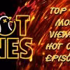 Top 10 Most Viewed Hot Ones Episodes